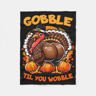 Gobble Til You Wobble Turkey Outfit Toddler Thanks Fleece Blanket