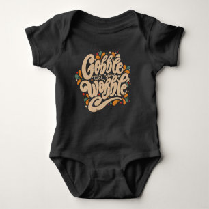 Gobble Till You Wobble Baby Bodysuit