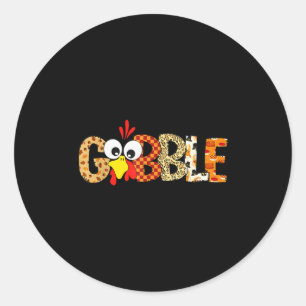 Gobble Till You Wobble Cool Turkey Thanksgiving Go Classic Round Sticker