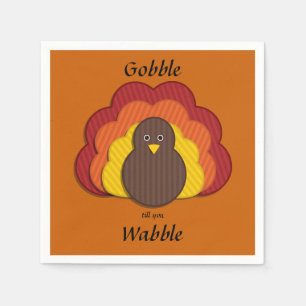 Gobble Till You Wobble! Happy Thanksgiving Napkin