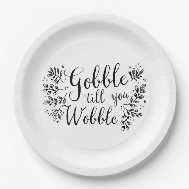 Gobble Till You Wobble Paper Plate (Front)