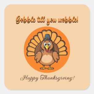 Gobble Till You Wobble Square Sticker