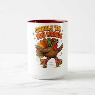 Gobble Wobble Roller Skating Turkey thanksgiving Mug