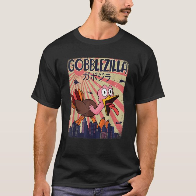 Gobblezilla Turkey Thanksgiving T Shirt (Front)
