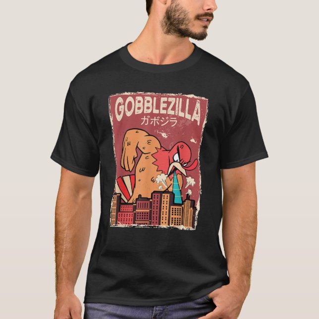 Gobblezilla Turkey Thanksgiving  T-Shirt (Front)