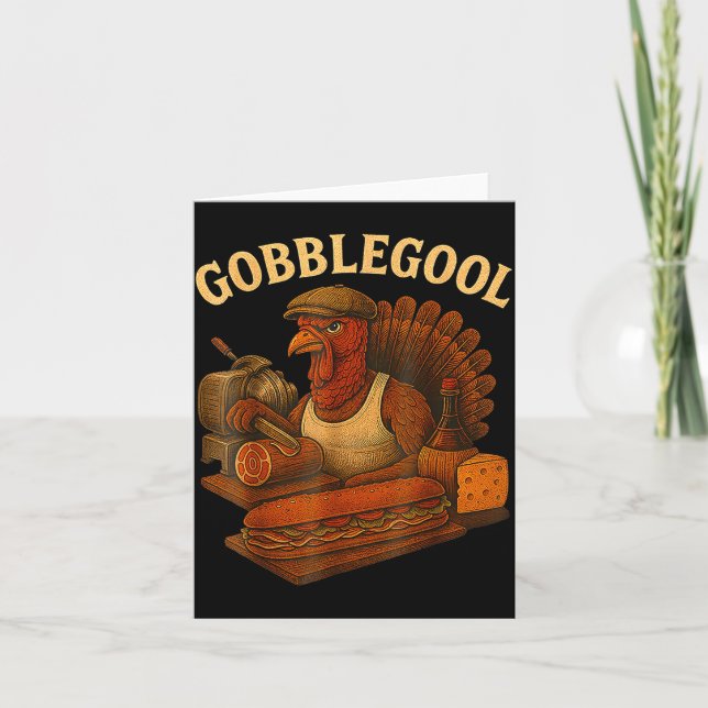 Gobbol Turkey Thanksgiving  Card (Front)