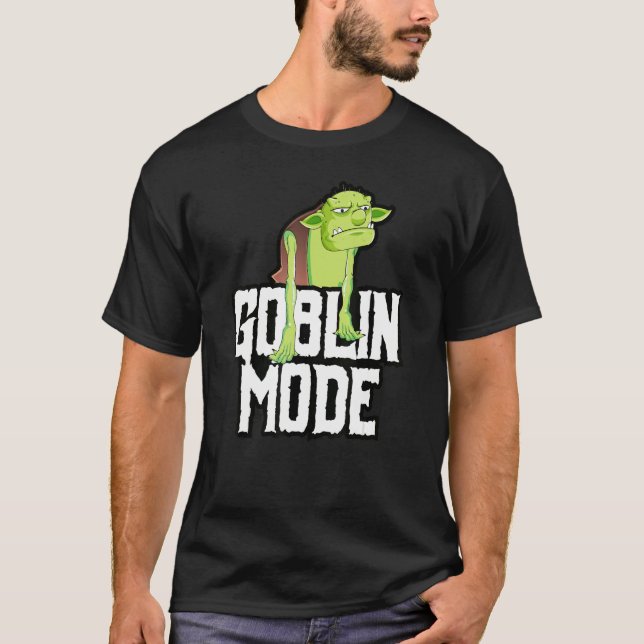 GOBLIN MODE_1 T-Shirt (Front)