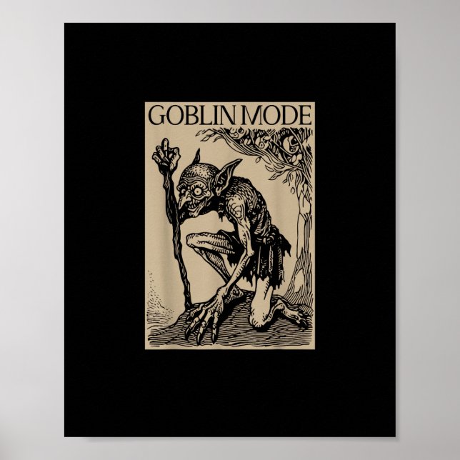 Goblin Mode Goblincore Fairycore Mediaeval Grunge  Poster (Front)