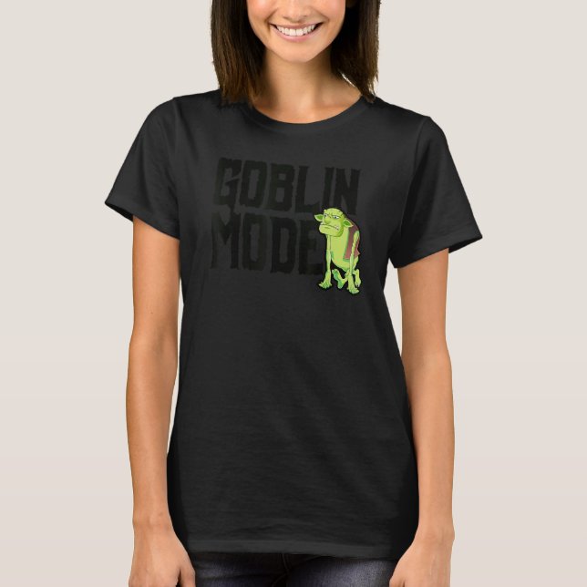 GOBLIN MODE T-Shirt (Front)