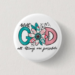 God all Things are Possible Christian 3 Cm Round Badge