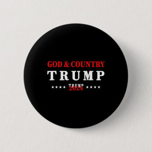 God And Country Trump 2024 God Trump  6 Cm Round Badge