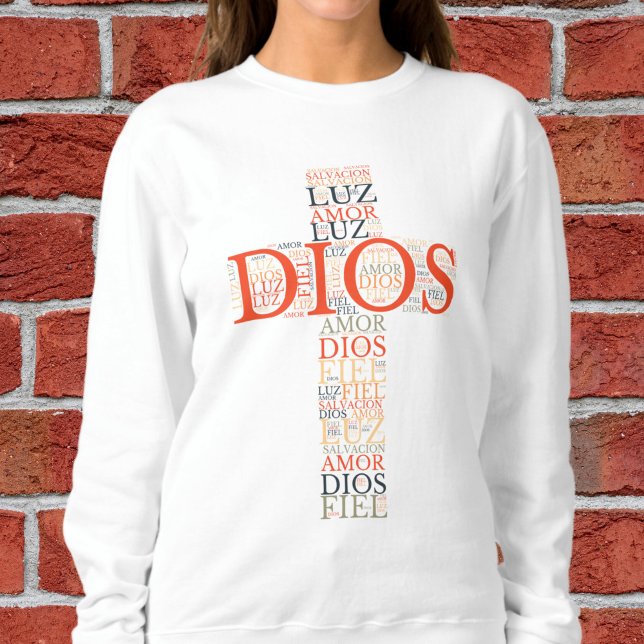 God And Faith Cross Women's Christian Spanish Sweatshirt (Creator Uploaded)