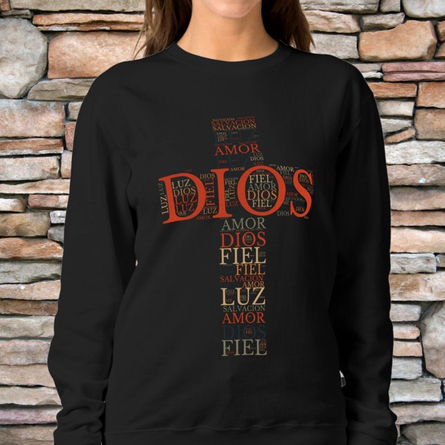 God And Faith Cross Women's Christian Spanish Sweatshirt (Creator Uploaded)
