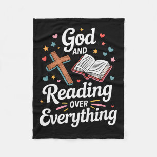God And Reading Over Everything Bible Faith Fleece Blanket