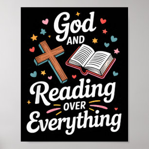 God And Reading Over Everything Bible Faith Poster