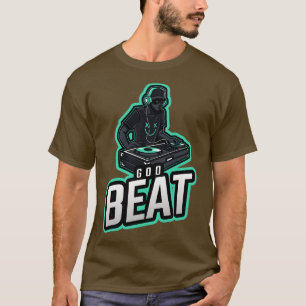 God Beat Electronic Techno Music  T-Shirt