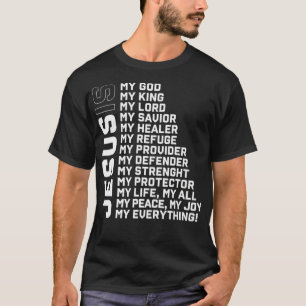 God Believer Gift Jesus Christian Lord Jesus Defin T-Shirt