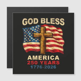 God Bless America 250 Years 1776-2026