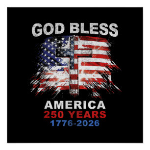 God Bless America 250 Years 1776-2026 Christian Cr Poster