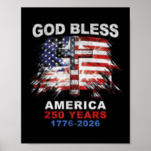 God Bless America 250 Years 1776-2026 Christian Cr Poster