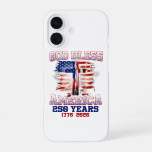 God Bless America 250 Years 1776 2026 iPhone 16 Case