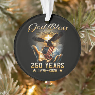 God Bless America 250 Years 1776-2026 Ornament