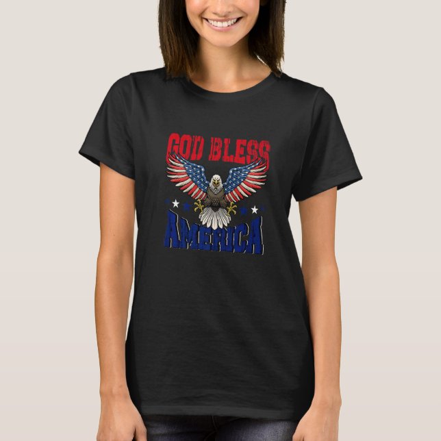 God Bless America American US Eagle Flag 4th July  T-Shirt (Front)