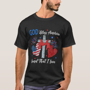 God Bless America Christian Heart Cross Jesus 4th  T-Shirt