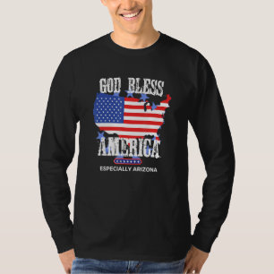 God Bless America Especially Arizona Awesome US St T-Shirt