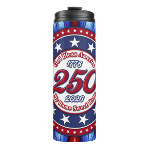 God Bless America My Home Sweet Home Graphic RWB Thermal Tumbler