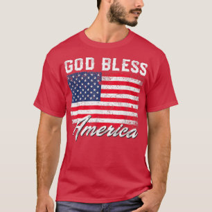 God Bless America USA Flag 4th Of July Patriotic  T-Shirt