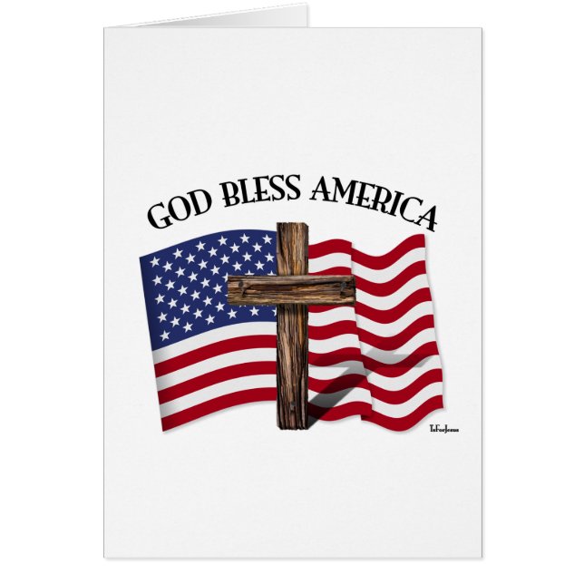 GOD BLESS AMERICA with rugged cross & US flag (Front)