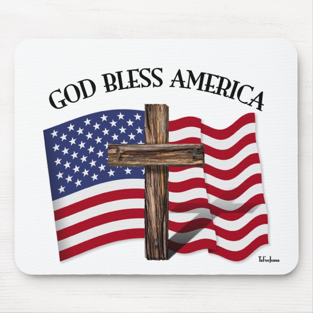 GOD BLESS AMERICA with rugged cross & US flag Mouse Pad (Front)