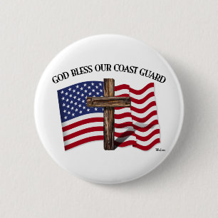 GOD BLESS COAST GUARD with rugged cross & US flag 6 Cm Round Badge