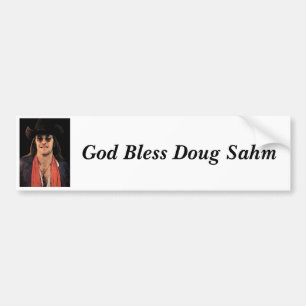 God Bless Doug Sahm Bumper Sticker