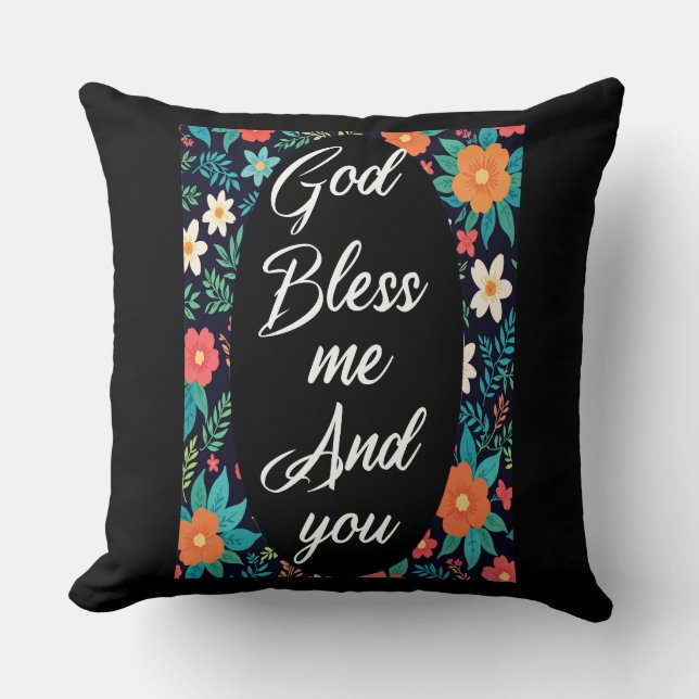 God bless me and you cushion (Front)