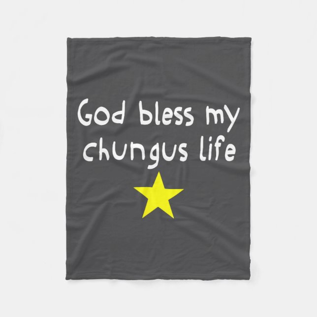 God Bless My Chungus Life, Funny Brainrot Meme Gen Fleece Blanket (Front)