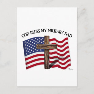 GOD BLESS MY MILITARY DAD, rugged cross & US flag Postcard