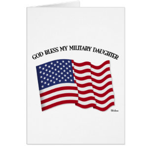 GOD BLESS MY MILITARY DAUGHTER with US flag