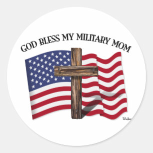 GOD BLESS MY MILITARY MOM rugged cross & US flag Classic Round Sticker