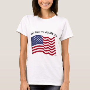 GOD BLESS MY MILITARY SON with US flag T-Shirt