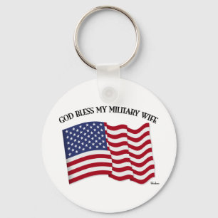 GOD BLESS MY MILITARY WIFE with US flag Key Ring