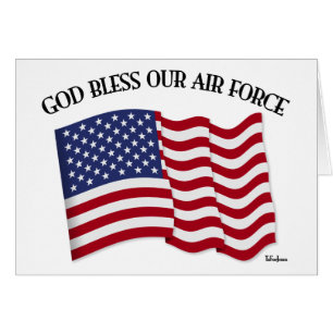 GOD BLESS OUR AIR FORCE with US flag