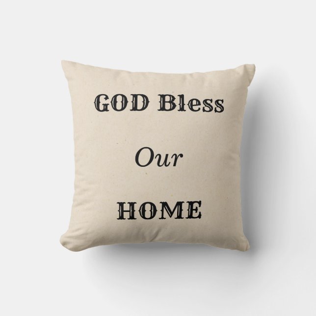God Bless our Home Throw Pillow (Front)