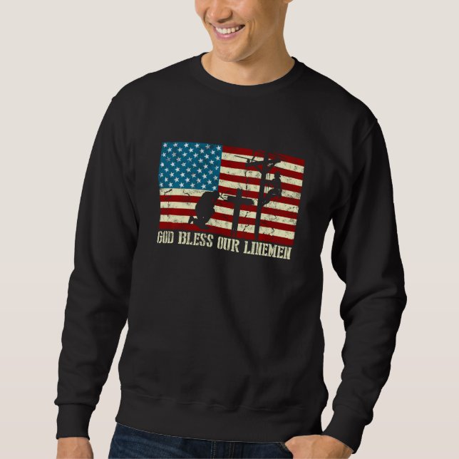 God Bless Our Linemen Cool American Flag Electric  Sweatshirt (Front)