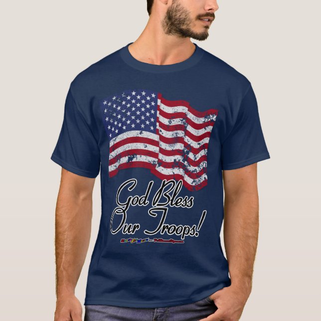 God Bless Our Troops! T-Shirt (Front)
