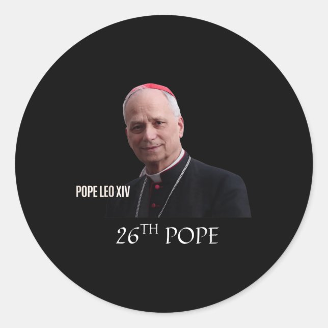 God Bless Pope Leo Xiv 26th Pope _7  Classic Round Sticker (Front)