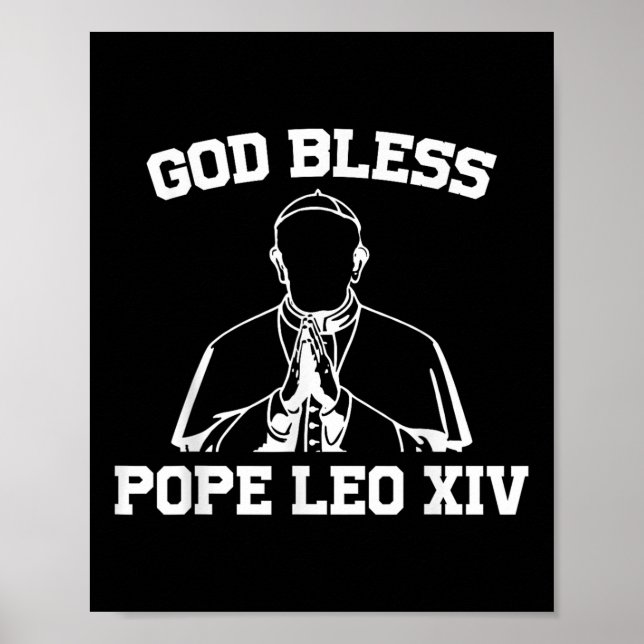 God Bless Pope Leo Xiv Religious Da Pope  Poster (Front)