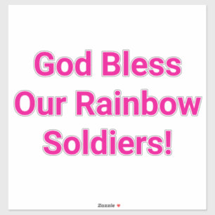 God Bless Rainbow Soldiers Hankamer Artjunkhaus