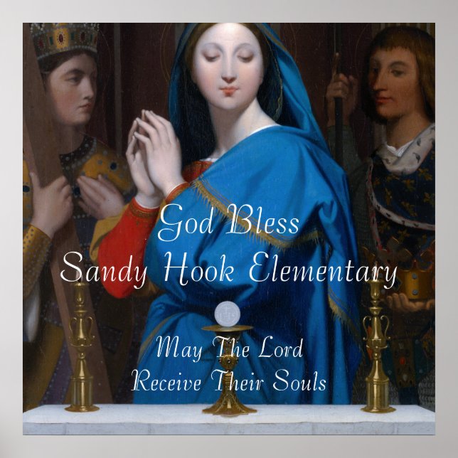 GOD BLESS SANDY HOOK ELEMENTARY MAY THE LORD .... POSTER (Front)